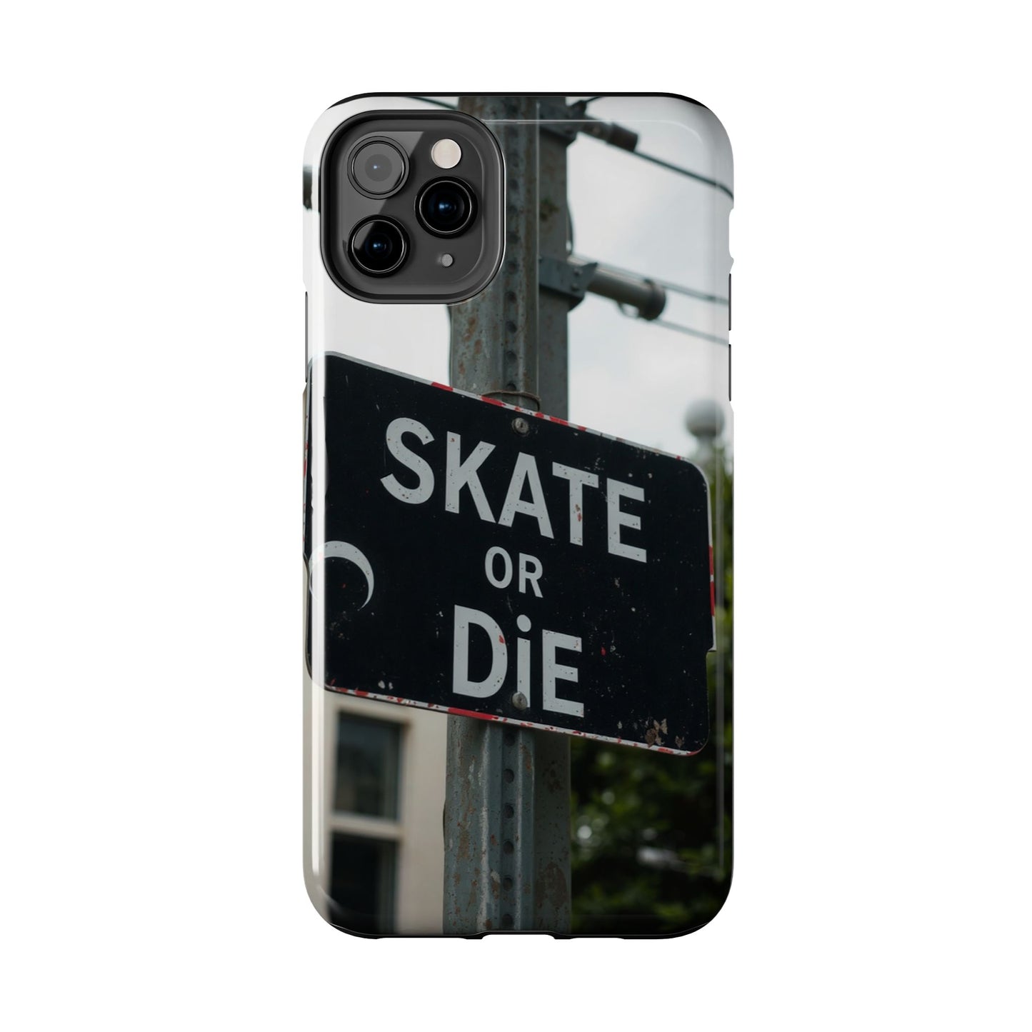 Black Sign Skate or Die Design - Tough Phone Case for iPhone