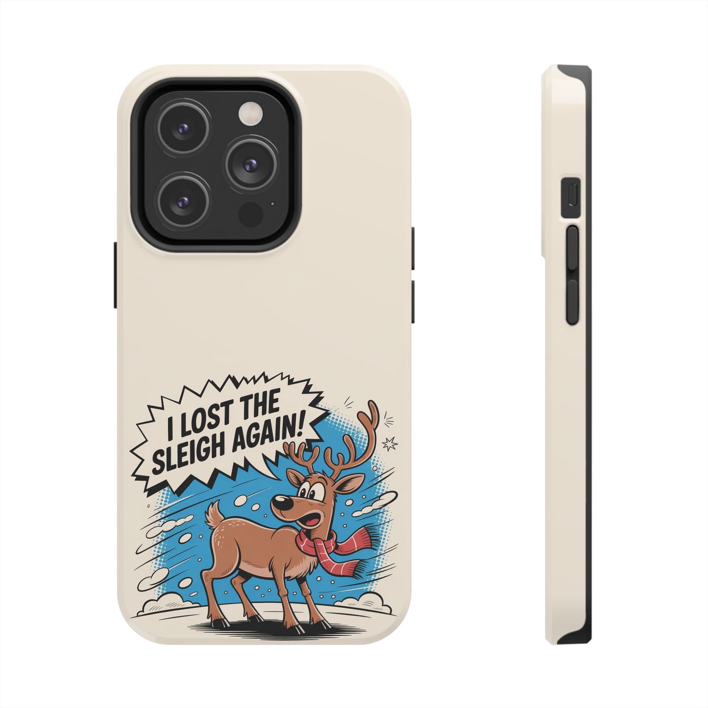 Festive Phone Case: "I Lost the Sleigh Again!" for iPhone