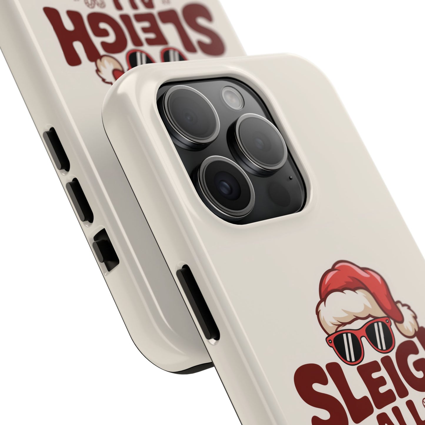 Sleigh All Day Phone Case - Cool iPhone Case for Christmas