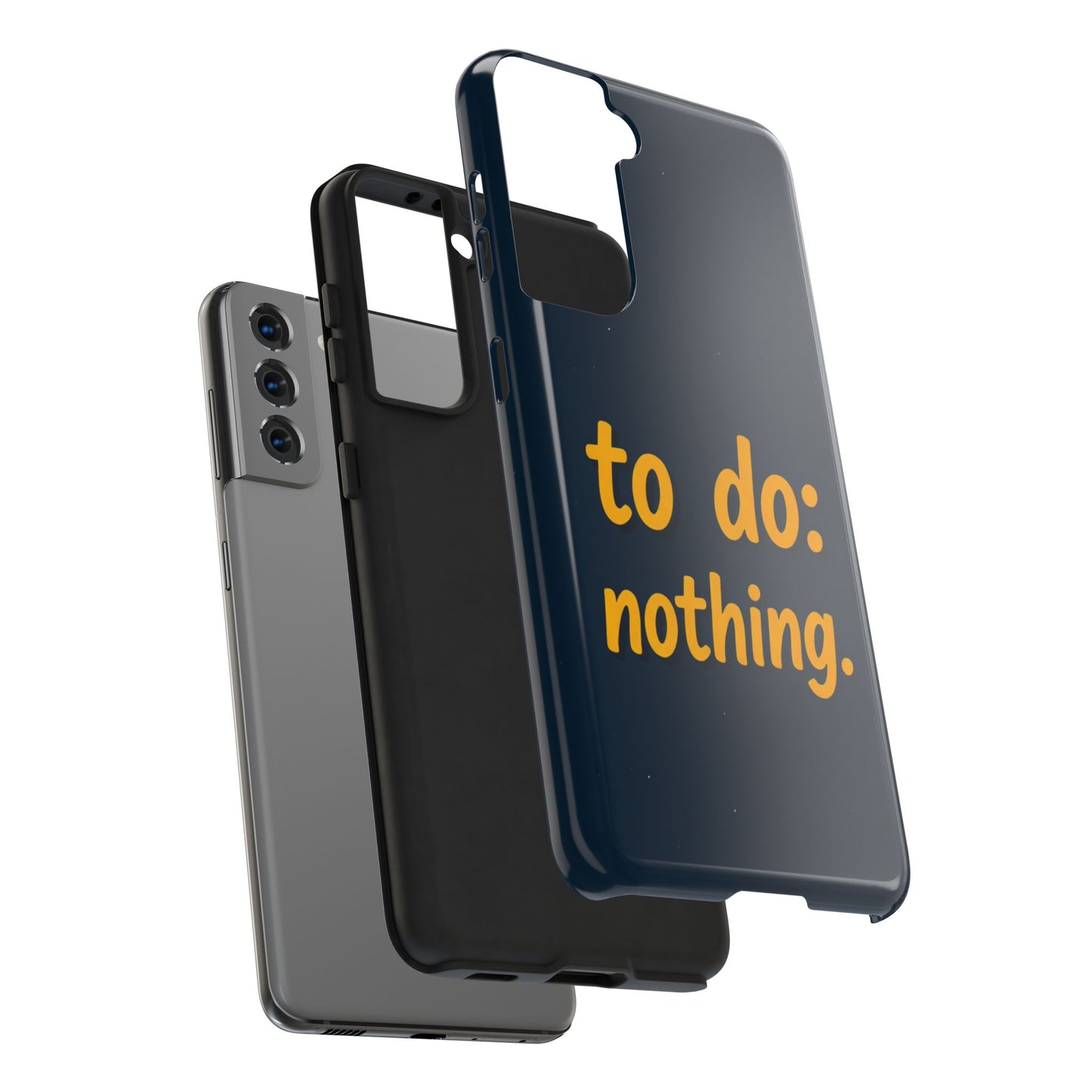 Funny Tough Phone Case - To Do: Nothing | Unique Gift for College Students, Lazy Days, Relaxation Motivation, Minimalist Phone Cover