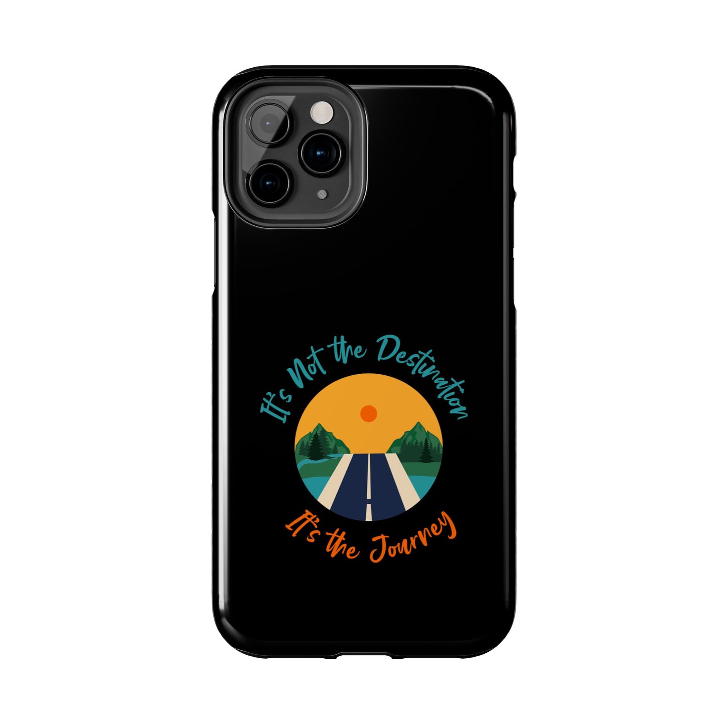 Adventure Quote Phone Case - 'It's Not the Destination, It's the Journey' - for iPhone