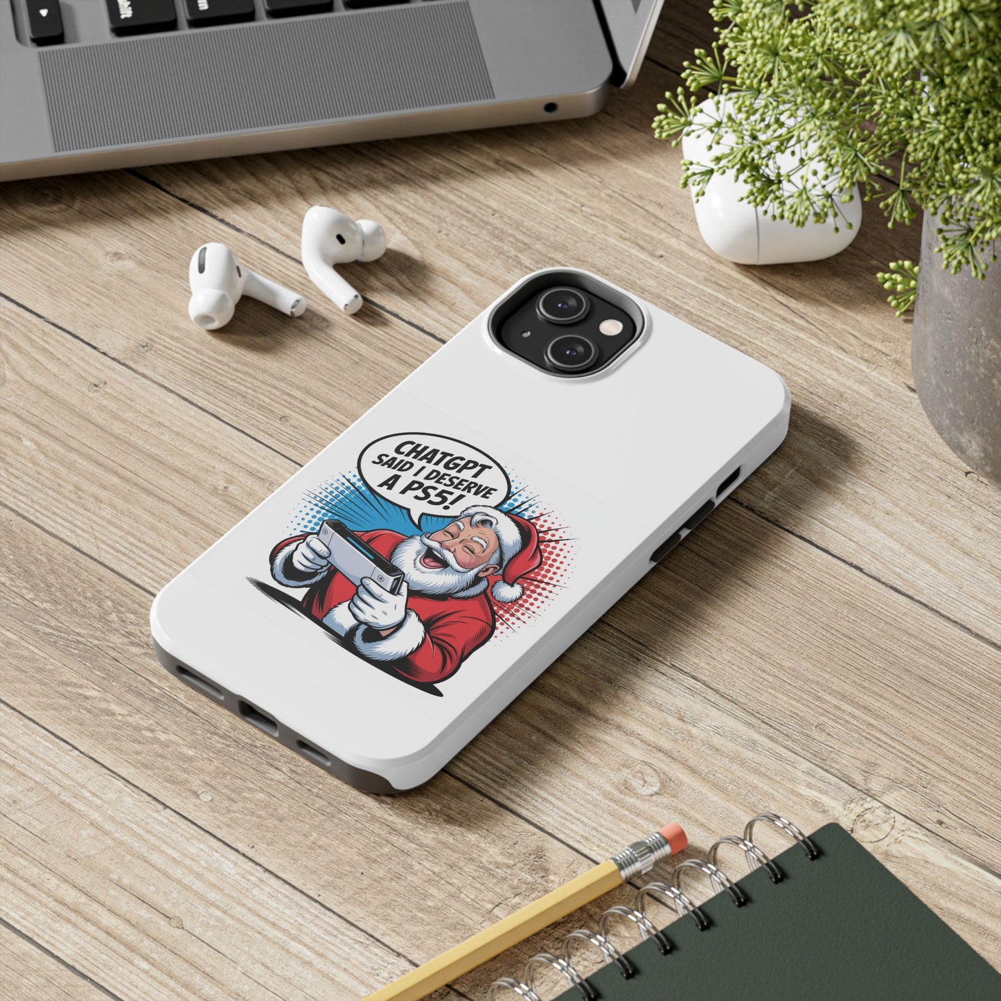 Santa Laughing  Phone Case - "CHATGPT Said I Deserve A PS5!"