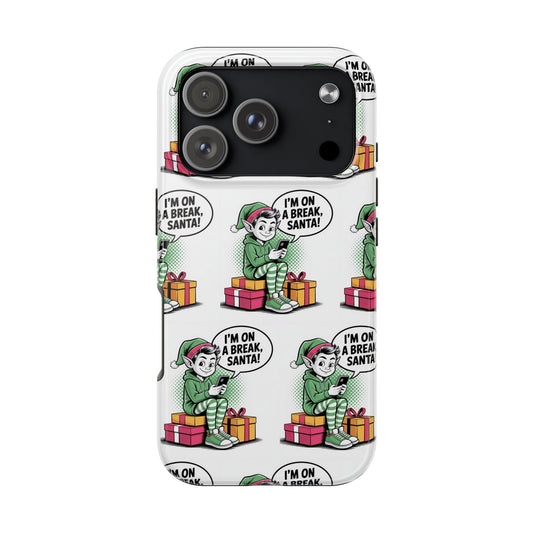 Christmas Elf Tough Phone Case - I'm on a Break, Santa Pattern!