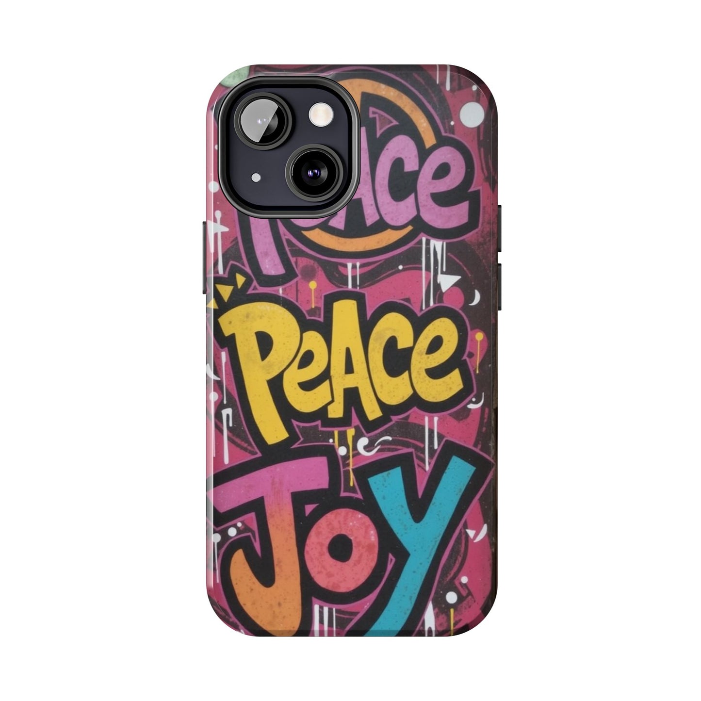 Colorful Peace Joy Tough Phone Case