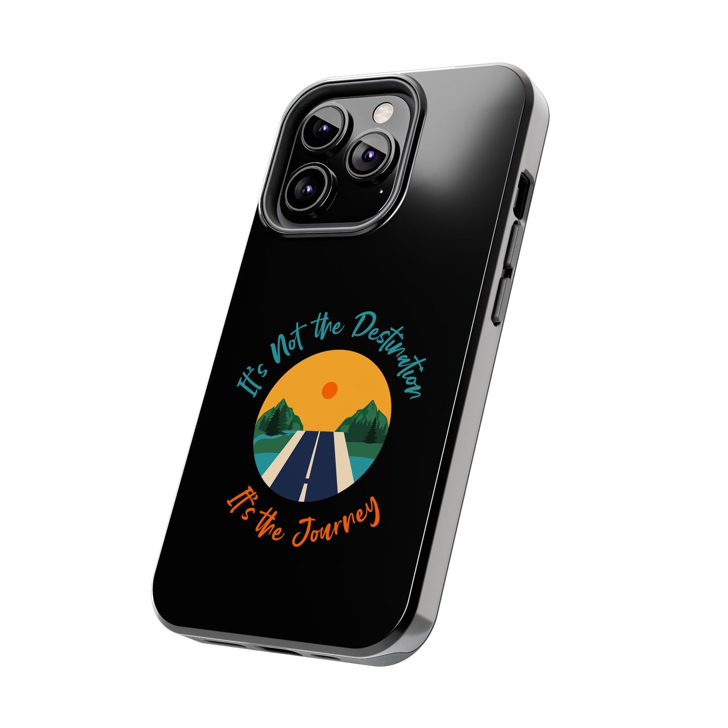 Adventure Quote Phone Case - 'It's Not the Destination, It's the Journey' - for iPhone