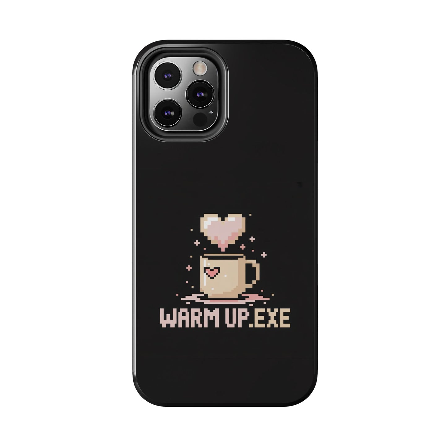 Warm Up.EXE Tough Phone Case - Cute Pixel Art Design for Tech Lovers