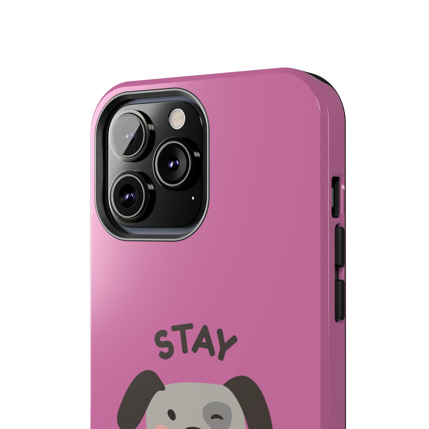 Pink Stay Pawsitive Tough Phone Case - Dog Funny Design - for iPhone