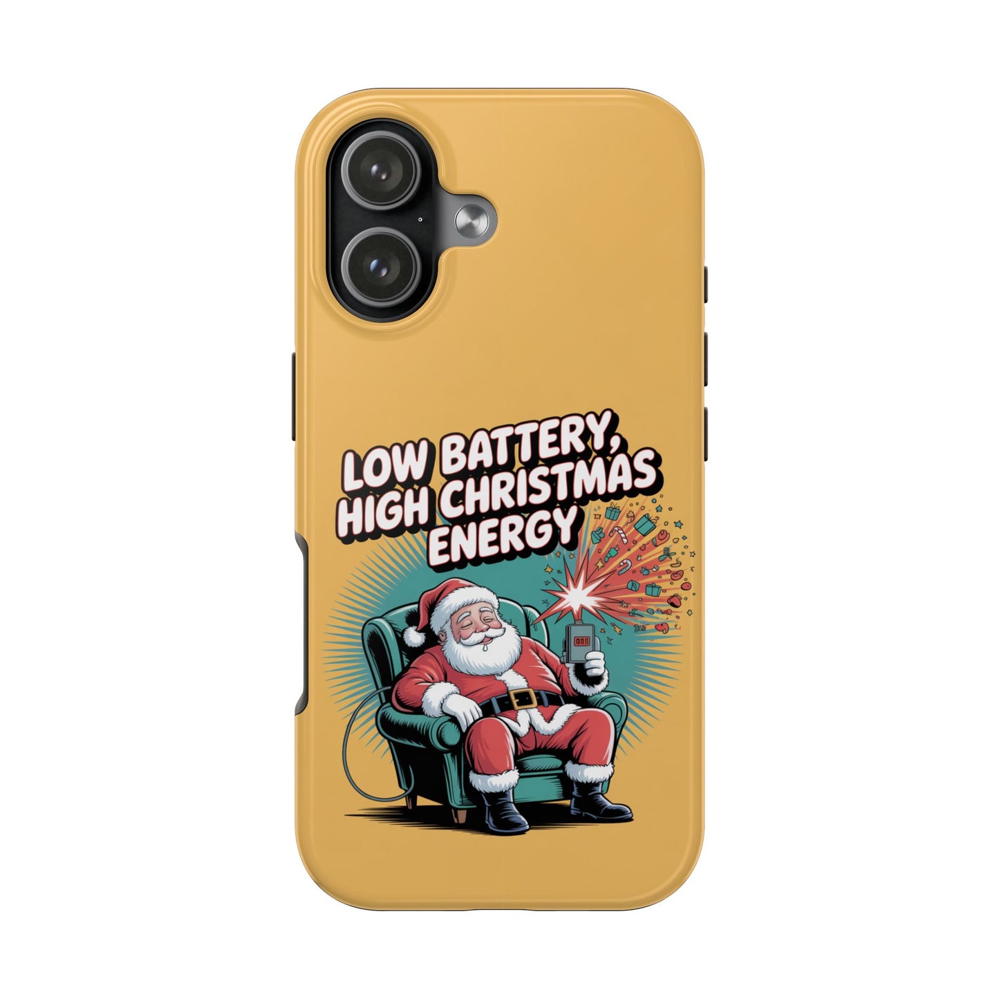 Santa Low Battery Phone Case " High Christmas Energy"