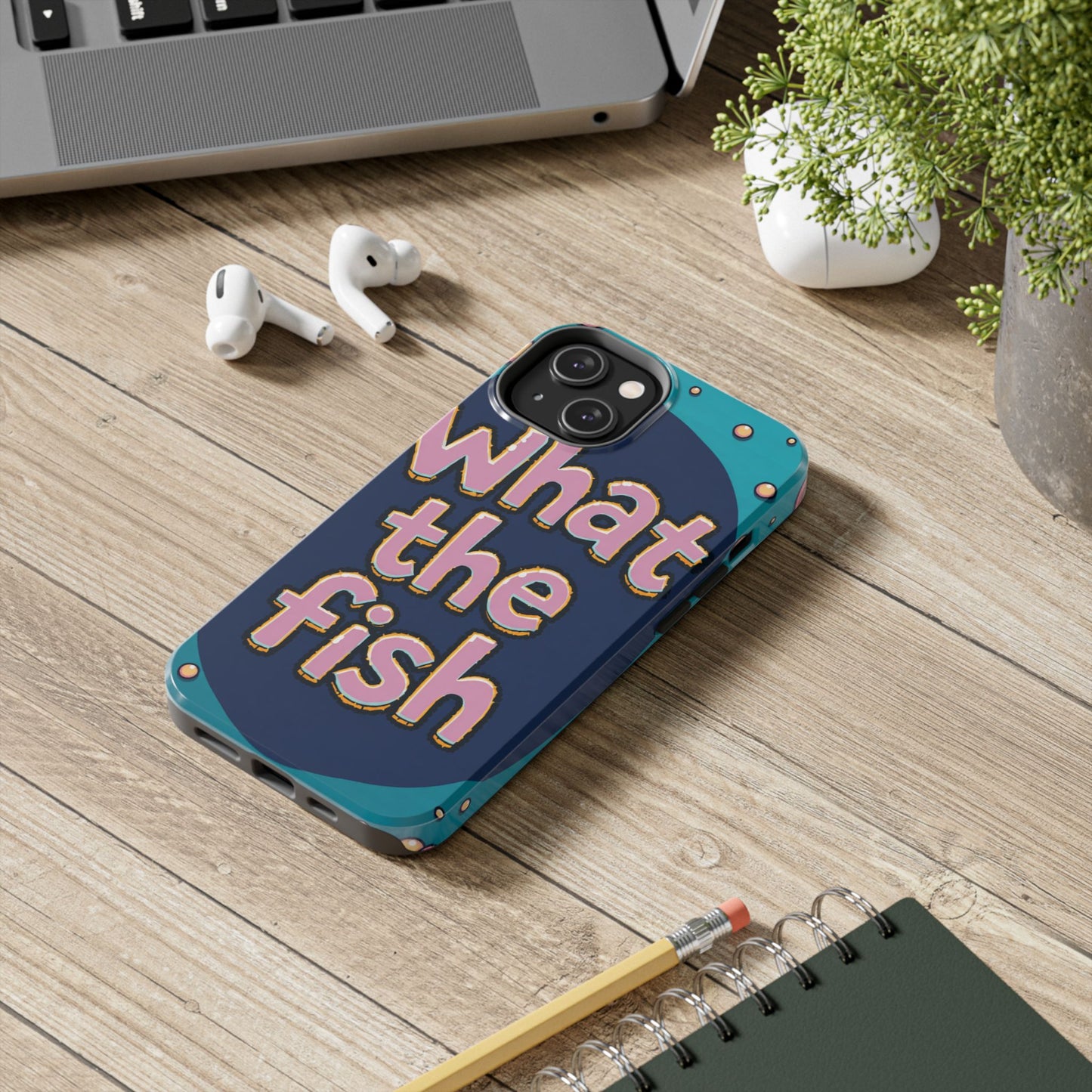 Playful Tough Phone Case - "What the Fish" Design
