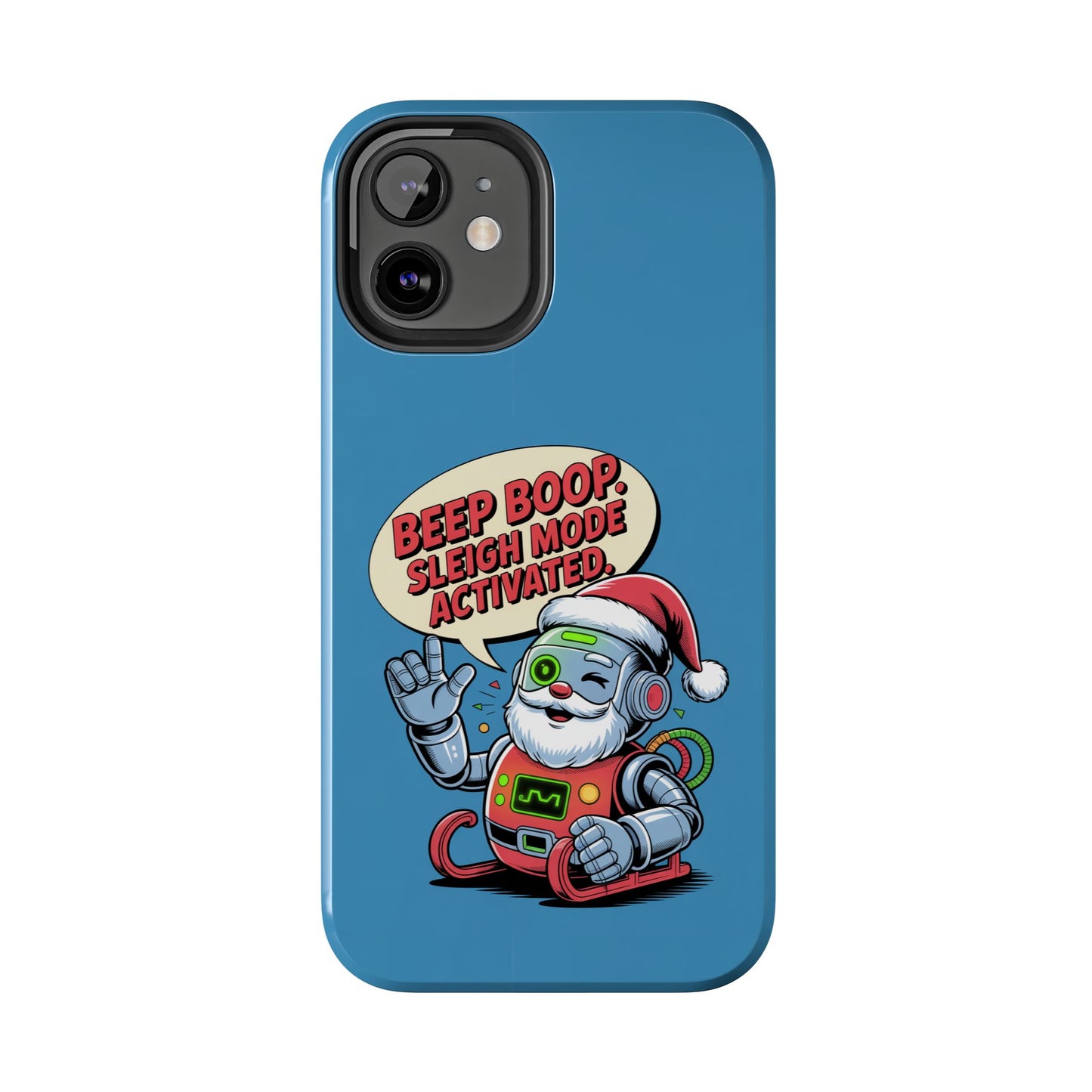 Funny Robot Holiday Phone Case - Beep Boop Sleigh Mode Activated