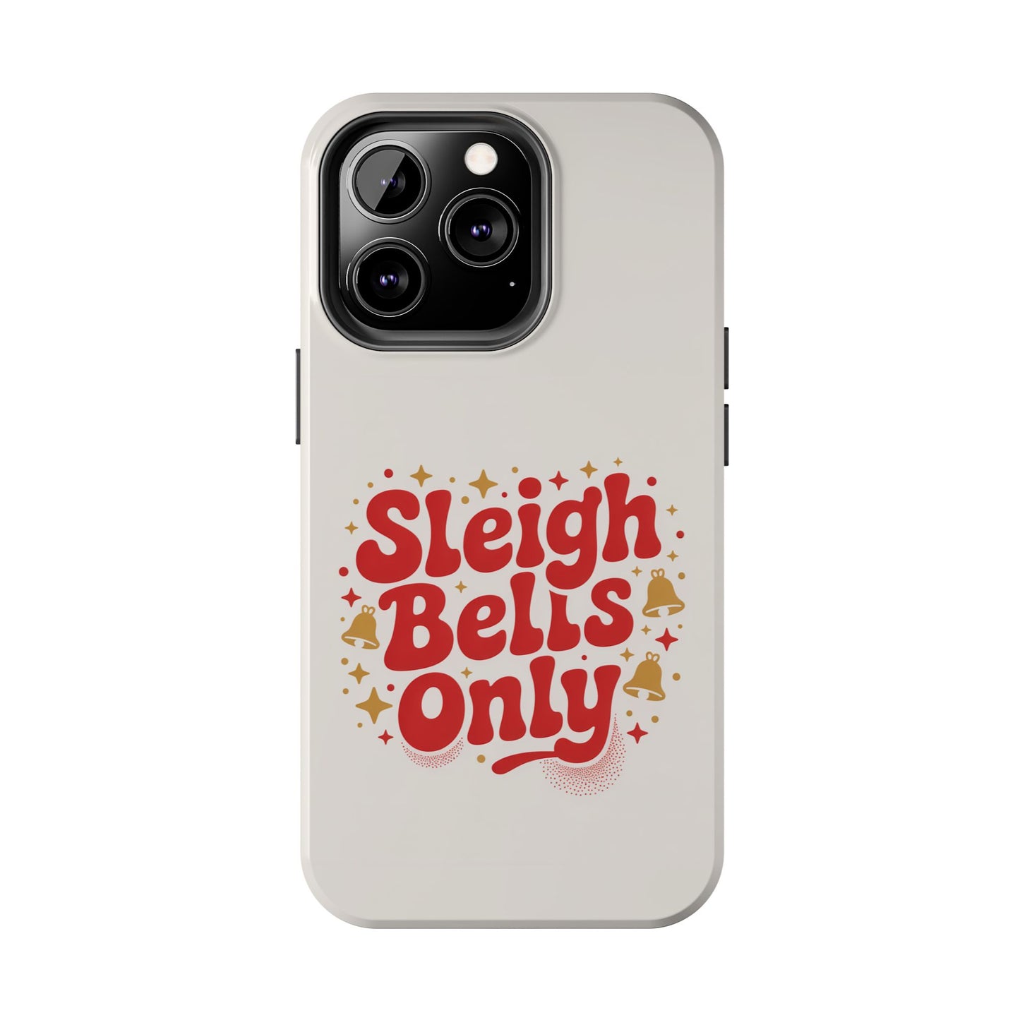 Holiday Tough Phone Case - Sleigh Bells Only Design