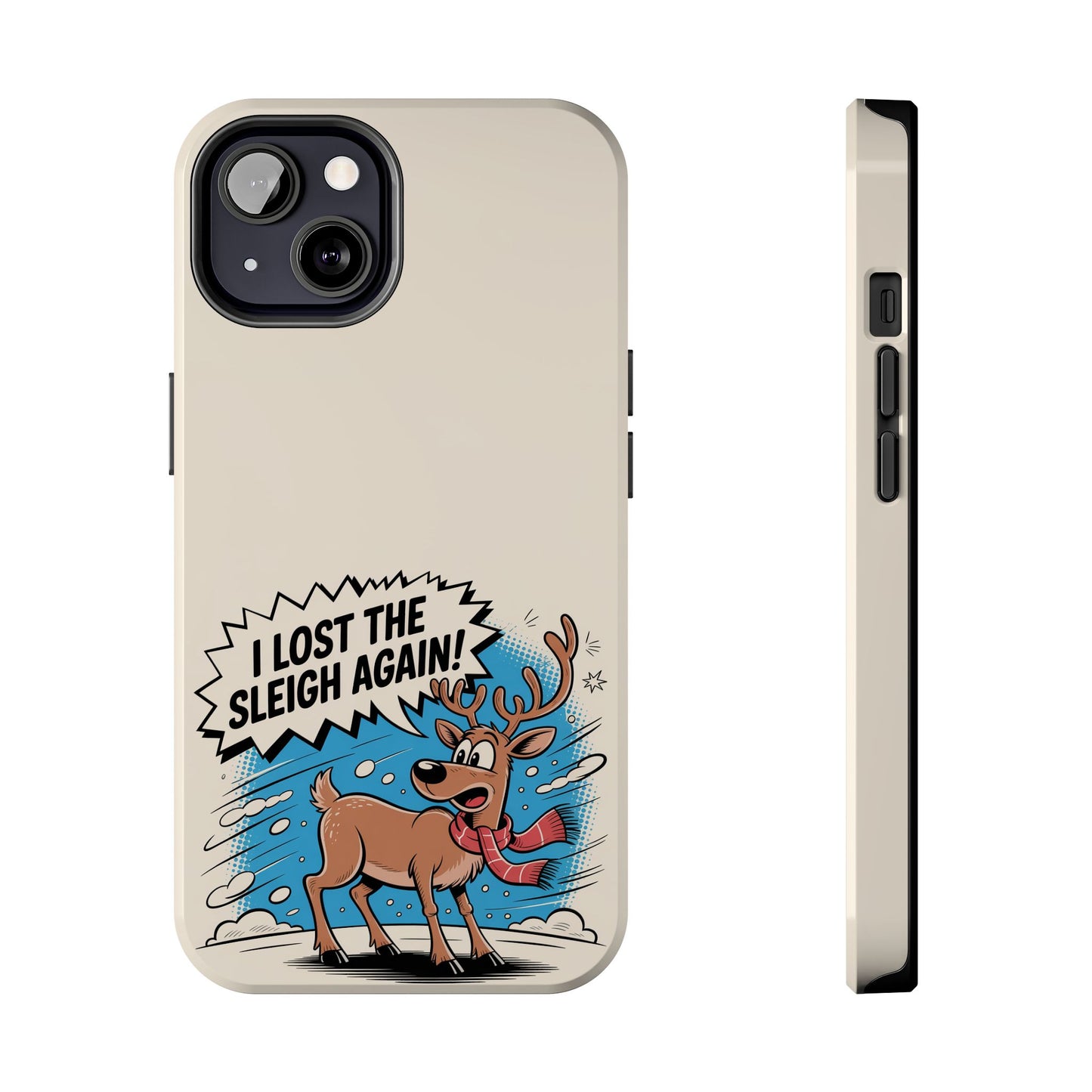 Festive Phone Case: "I Lost the Sleigh Again!" for iPhone