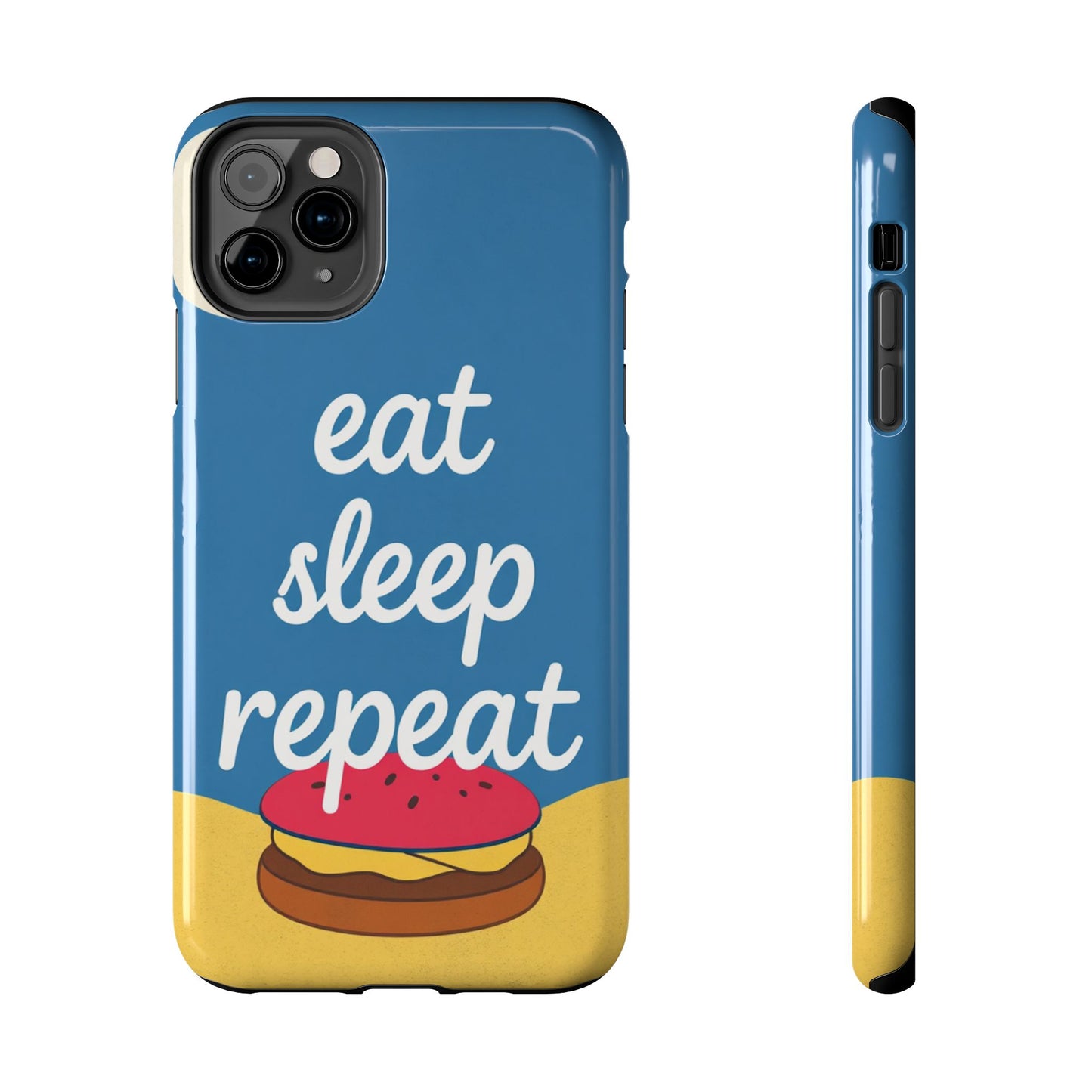 Eat, Sleep, Repeat Phone Case – Fun & Durable Tough Phone Cases for Food Lovers