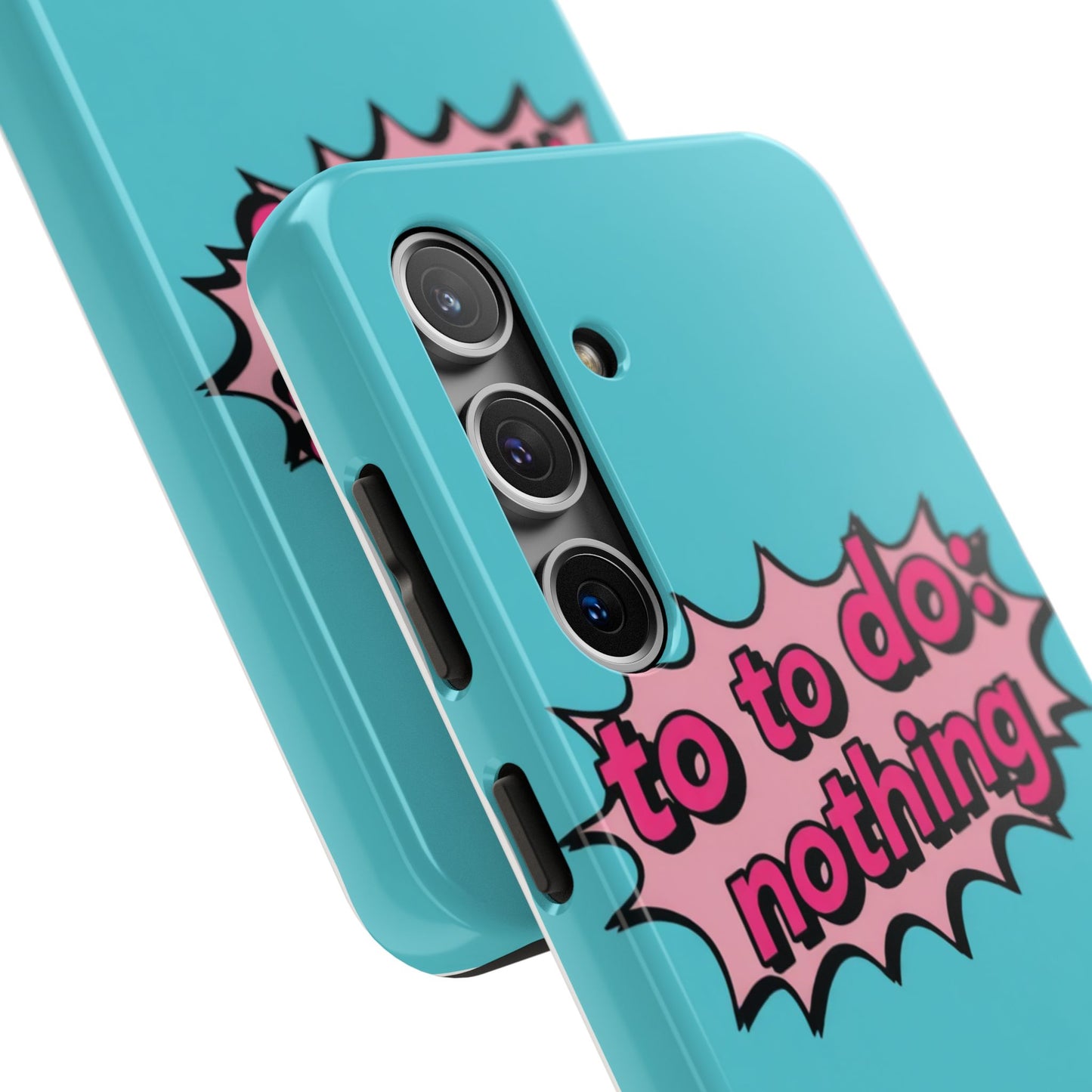 Funky Tough Phone Case - 'To Do: Nothing' Design for Chill Vibes