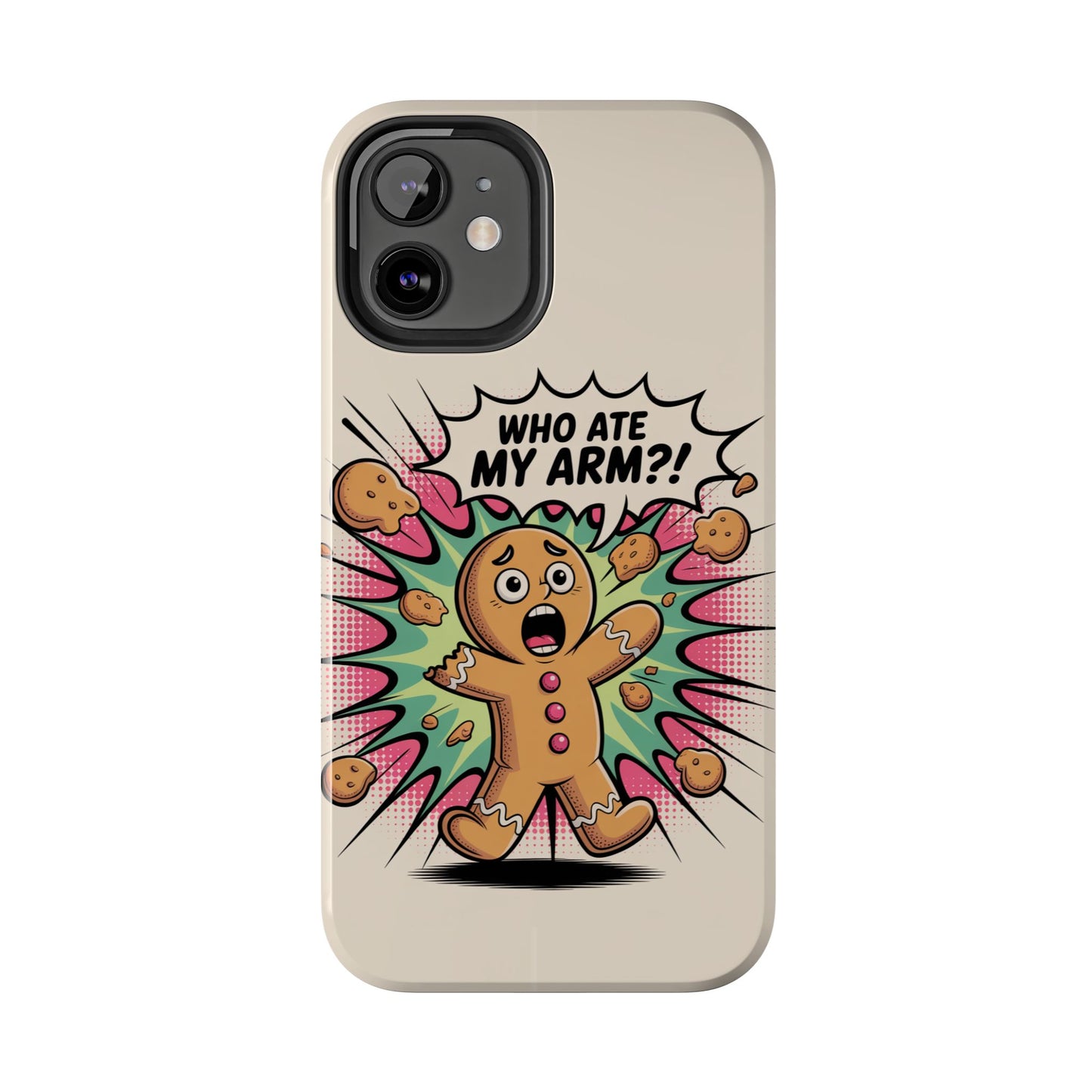 Funny Gingerbread Man Phone Case - Who Ate My Arm? Tough Protection