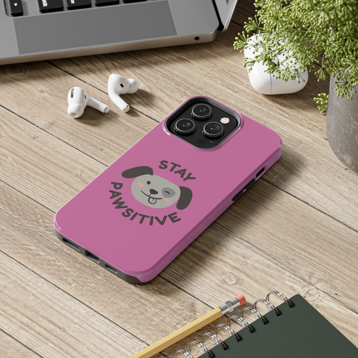 Pink Stay Pawsitive Tough Phone Case - Dog Funny Design - for iPhone